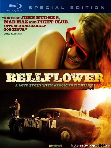 Беллфлауэр, Калифорния / Bellflower (2011) HDRip